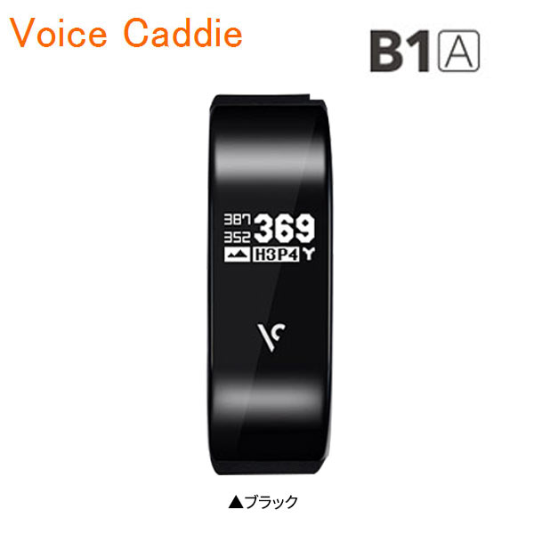 ボイスキャディ ゴルフ B1A バンド型 GPSナビ ブラック VOICE CADDIE 腕時計型 ゴルフナビ 距離測定器
