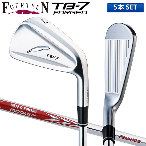 フォーティーン TB-7 フォージド アイアンセット 5本組(6-P) NSプロ モーダス3 TOUR105 スチールシャフト FOURTEEN FORGED【あすアト】