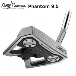 タイトリスト ゴルフ スコッティキャメロン ファントム 9.5 パター SCOTTY CAMERON Phantom 9.5【あすアト】