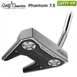 【レフティー/左用】タイトリスト ゴルフ スコッティキャメロン ファントム 7.5 パター SCOTTY CAMERON Phantom 7.5【あすアト】