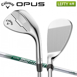 【レフティー/左用】キャロウェイ OPUS クロム ウェッジ NSプロ 950GH Neo スチールシャフト Callaway オーパス NSPRO【あすアト】